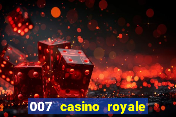 007 casino royale filme dublado torrent mp4